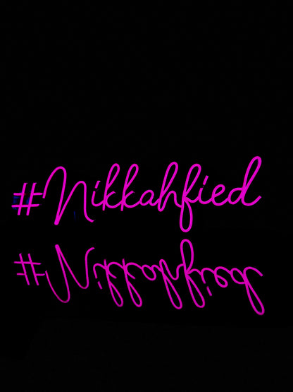 #Nikkahfied - Neon Sign