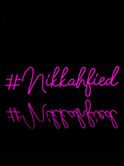 #Nikkahfied - Neon Sign