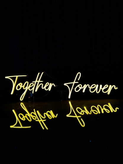 Together Forever - Neon Sign